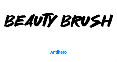 The words "Beauty Brush" written in the black brush font with the name of the font. Antihero, beneath the text