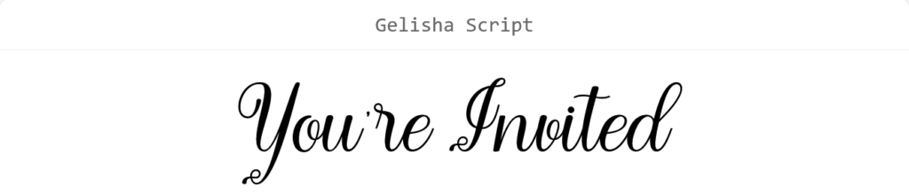 Gelisha Script font preview showing the words ‘You’re Invited.’