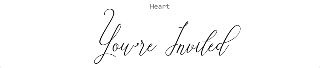 Heart font preview showing the words ‘You’re Invited.’